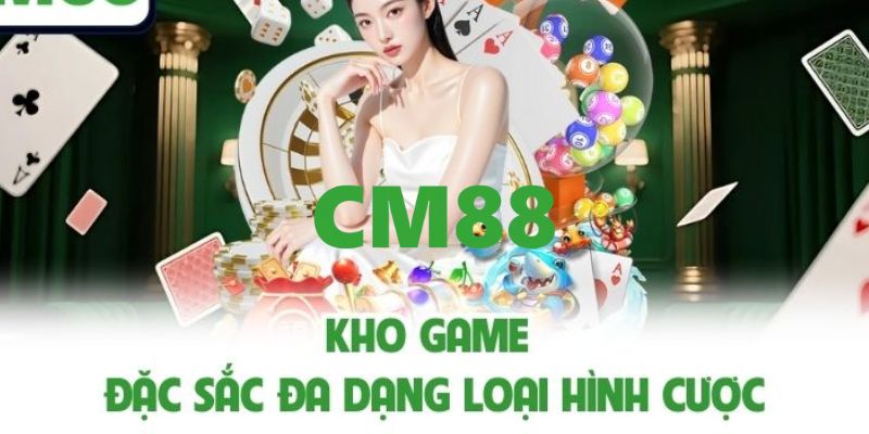 CM88 EMMANUEL - Vào Trang Chủ CM88.COM Chính Thức 2026 +88K 13 Top các sảnh game được săn đón tại CM88
